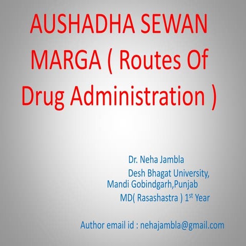 Aushadha sewan marga ( routes of drug administration
