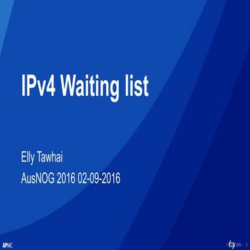 APNIC IPv4 Waiting list - AusNOG 2016