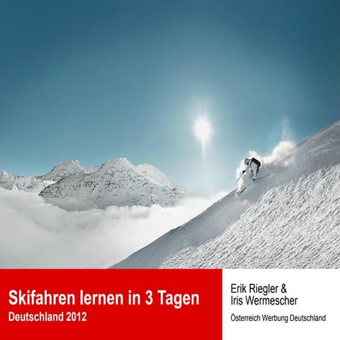 Angebot Skifahren lernen in 3 Tagen.