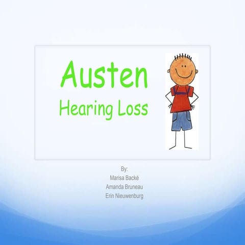 Austen - Hearing Loss