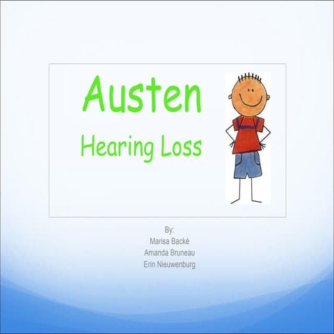 Austen - hearing loss