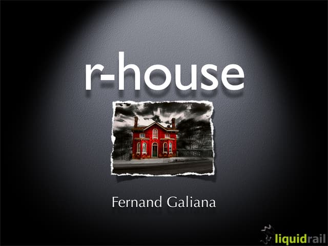 R-House (LSRC)
