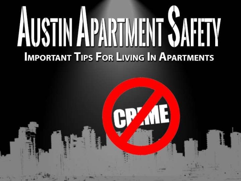 Austin apartment safety Important tips for living in apartments