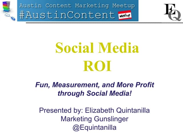 Social Media ROI - Presented at Sep...