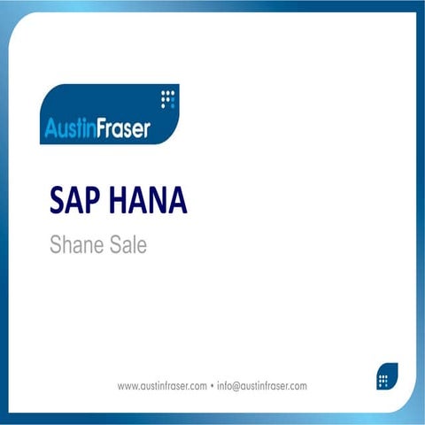 Austin fraser sap hana presentation