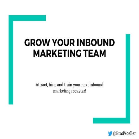 How to Hire Top Inbound Marketing Talent