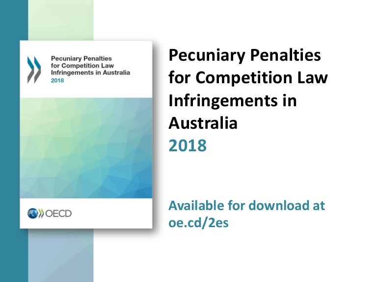 Pecuniary Penalties For Competition Law Infringements In Australia 20 