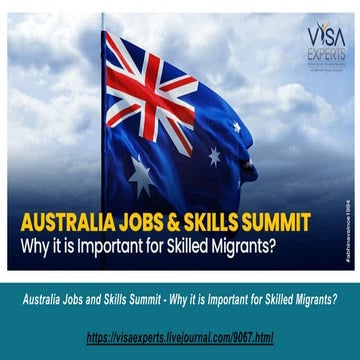 Australia Jobs and Skills Summit - Why it is Important for Skilled Migrants?