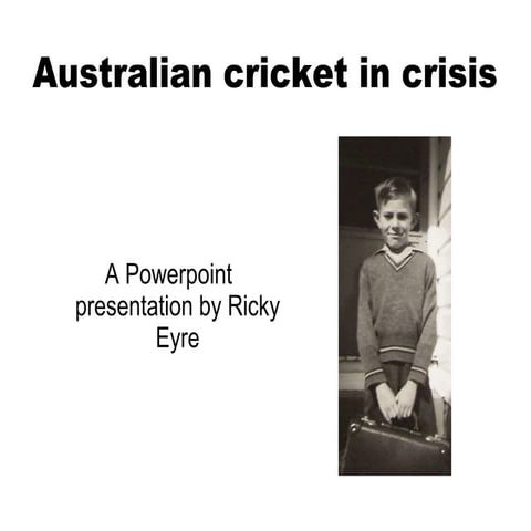 Australian Cricket In Crisis
