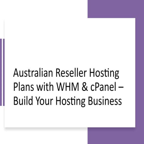 Australian Reseller Hosting Plans with WHM & cPanel – Build Your ...