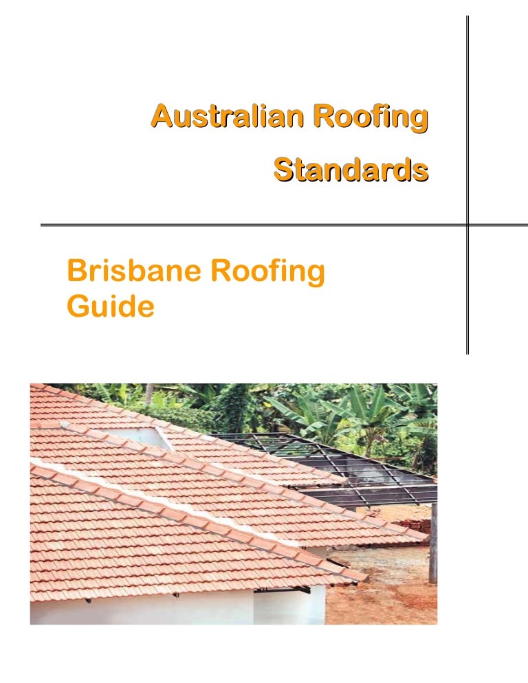 Australian roofing standards brisbane roofing guide