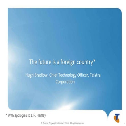 The future is a foreign country