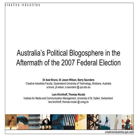 Australia's Political Blogosphere in the Aftermath of the 2007 Federal Electi...
