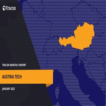 Tracxn - Geo Monthly Report - Austria Tech - Jan 2022