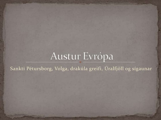 Austur evrópa | PPT