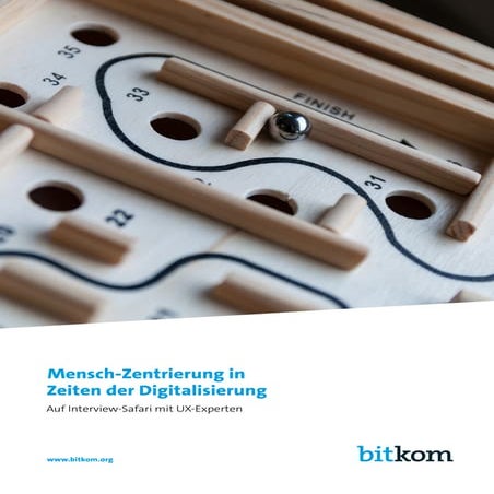 Bitkom Auszug - Mensch-Zentrierung in Zeiten der Digitalisierung - Auf Interv...