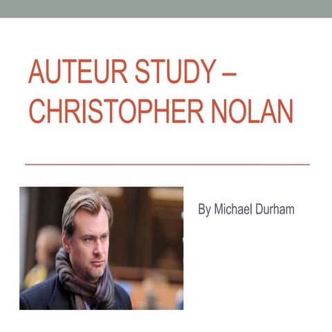 Auteur study – Christopher Nolan