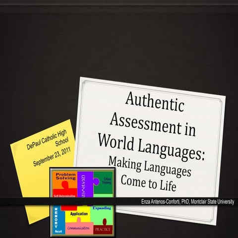 Authentic Assessment in World Languages: Making Languages Come to Life