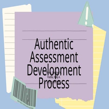 Authentic-Assessment-Development-Process-Report.pptx