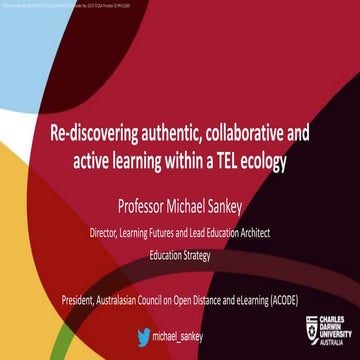 Re-discovering authentic, collaborative and active learning within a TEL ecology