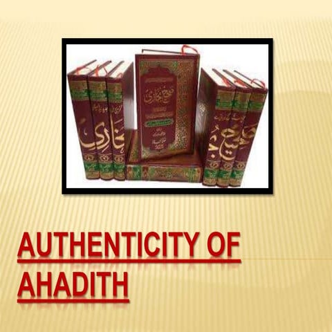 Authenticity of ahadith