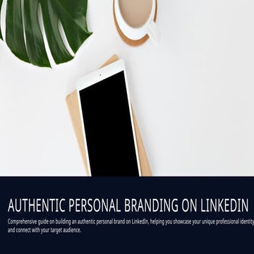 Authentic Personal Branding on LinkedIn.pptx