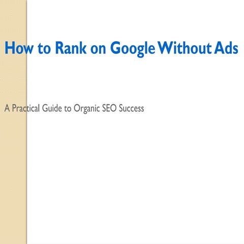 Free SEO Tips to Rank on Google Organic | PPTX