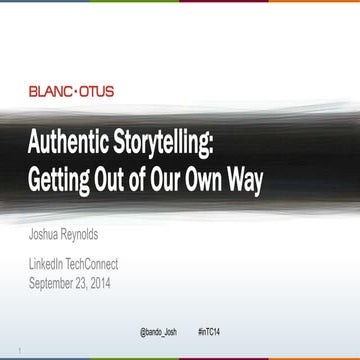Authentic Storytelling: Getting Out of Our Own Way