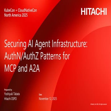 Securing AI Agent Infrastructure: AuthN/AuthZ Patterns for MCP and A2A