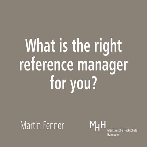 What is the right reference manager for you?