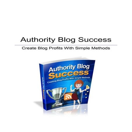 Authority blog success