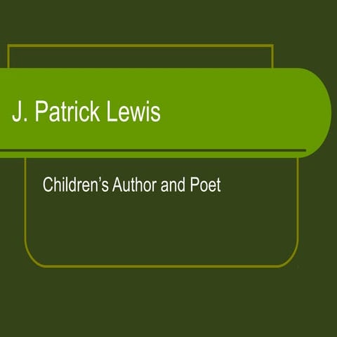 Author presentation - J Patrick Lewis