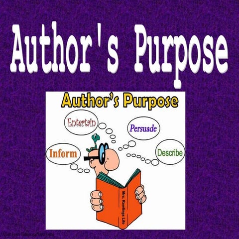 Author's purpose for Third Grade
