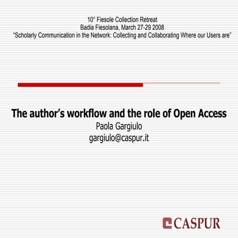 Author's workflow and the role of open access
