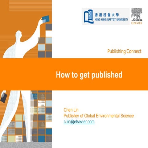 How to get published by Ms. Chen Lin from Elsevier STM journals (October 2018)