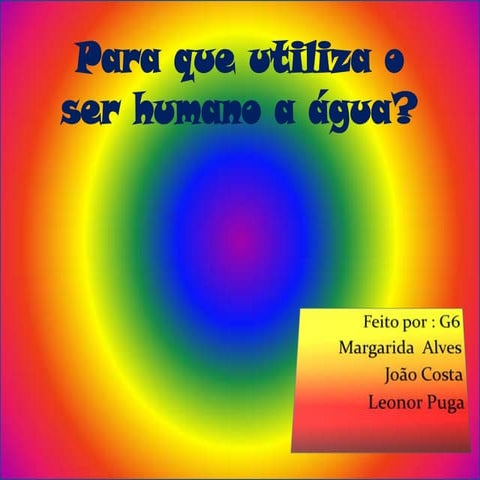 A utilidade  da água