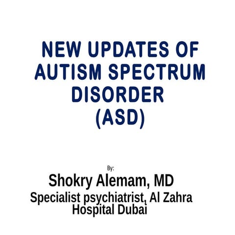 New Updates Of Autism Spectrum Disorder