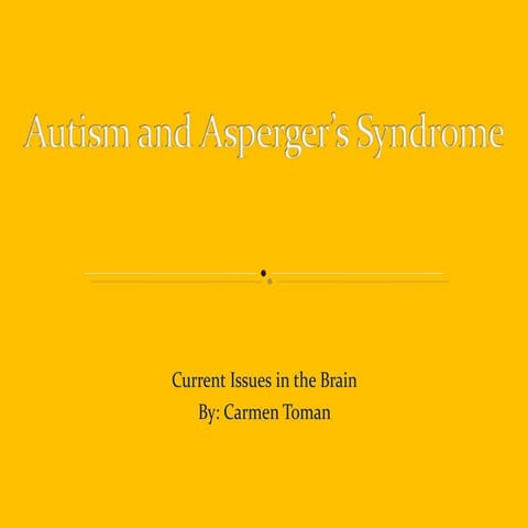 Autism and asperger’s syndrome