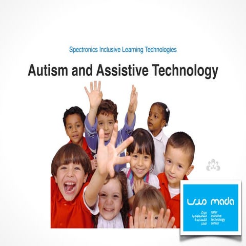 Autism and Assistive Technology - 3rd Oct 2012