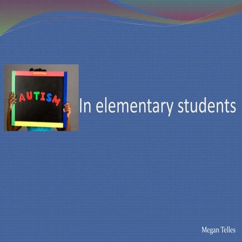 Autism in elementary students