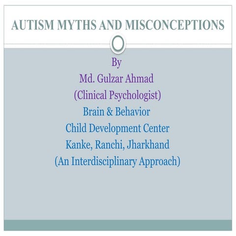 AUTISM FACTS AND MYTHSSPECTRUM DISORDERS: | PPTX