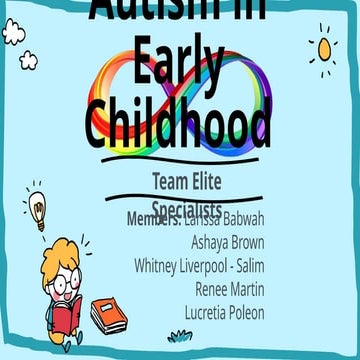 Autism in Early Childhood Presentation - Group Elite Specialists.pptx