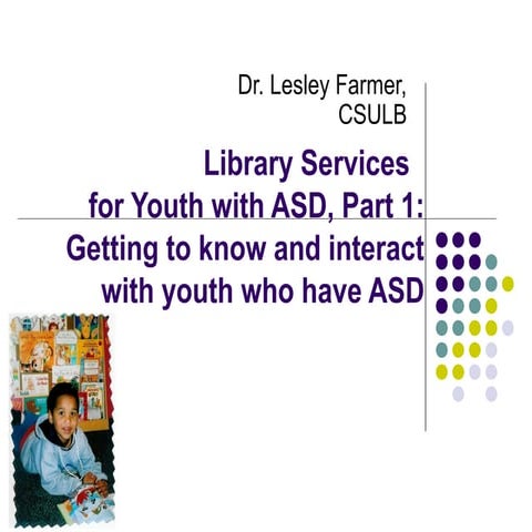 Serving Children with Autism Spectrum Disorder: Part 1 (March 2017)