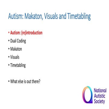 Autism: Makaton, Visuals and Timetabling 