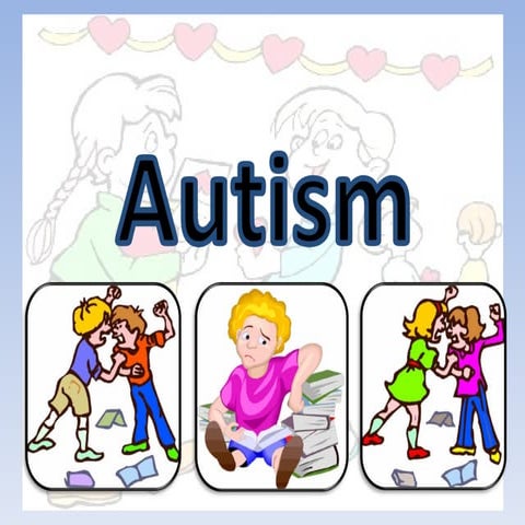 Autism powerpoint dhihh