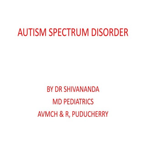 Autism spectrum disorder