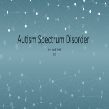 Overview of Autism Spectrum Disorder Detailed