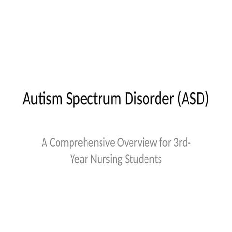 Autism spectrum disorder (asd) | PPTX