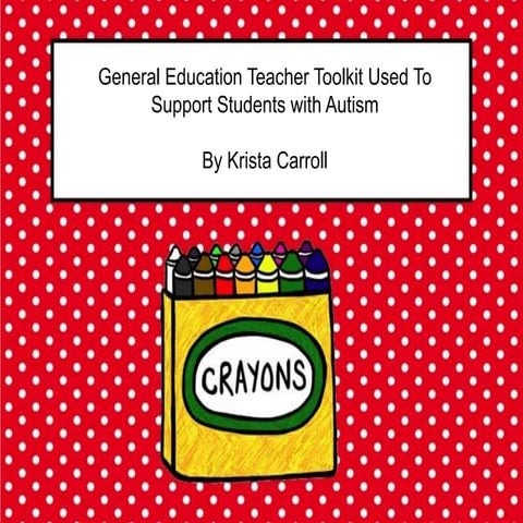 General Education Teacher Toolkit to Support Students with Autism