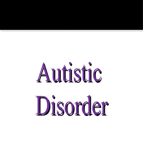 Autistic Disorder